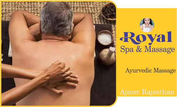 Ayurvedic Massage in Ajmer Rajasthan